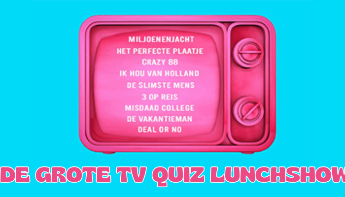 De Grote TV Quiz Lunchshow Grote TV Quiz Lunch Teamuitje
